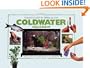 A Practical Guide to Setting Up Your Coldwater Aquarium: How to Create a Beautiful And Successful Environment for Your Fish (Tankmaster Series)
