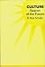 Culture: Beacon of the Future (Praeger Studies on the 21st Century)