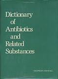 Dictionary of Antibiotics & Related Substances