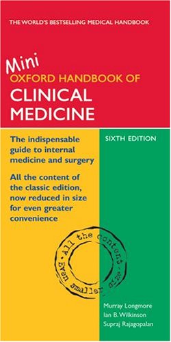 Oxford Handbook of Clinical Medicine: Mini Edition (Oxford Handbooks)