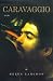 Books : Caravaggio: A Life