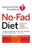 American Heart Association No-Fad Diet: A Personal Plan for Healthy Weight Loss [AHRTA NO FAD DIET]