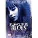 Succubus Blues 01: Komm ihr nicht zu nah