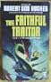The Faithful Traitor (Wizard and Dragon, Book 2)