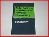 Calculations in advanced physical chemistry