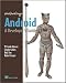 Unlocking Android: A Developer's Guide (text only) by F.Ableson.C.Collins.R.Sen