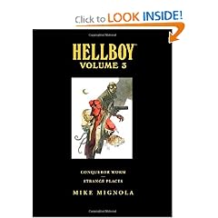 Hellboy Library Edition, Volume 3: Conqueror Worm and Strange Places by Mike Mignola