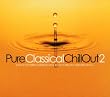 Pure Classical Chillout 2