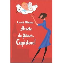 Arr�te de fl�ner, Cupidon !