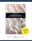 Managerial accounting : creating value in a dynamic business environment