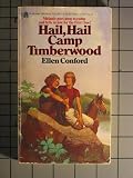 Hail Hail Camp Timberwood