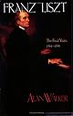 Franz Liszt : The Final Years, 1861-1886