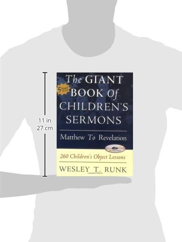 The Giant Book of Children's Sermons: Matthew to Revelation: 260 Children's Object Lessons