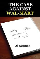 The Case Against Wal-Mart