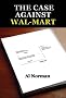 The Case Against Wal-Mart The Case Against Wal-Mart