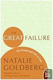 The Great Failure: My Unexpected Path to Truth (Plus)