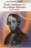 Ecrits satiriques et de critique littéraire (1837-1838)