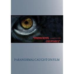 Paranormals Caught on Film