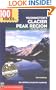 100 Hikes in Washington's Glacier Peak Region: The North Cascades