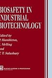 Biosafety in industrial biotechnology
