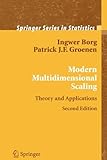 Modern Multidimensional Scaling: Theory and Applications (Springer Series in Statistics)-