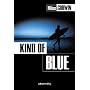 Kind of Blue de Miles Corwin