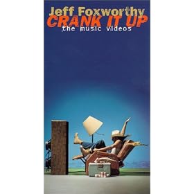 Jeff Foxworthy - Crank it Up - The Music Videos [VHS]