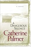 A Dangerous Silence