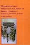 Metamorphoses of Passion and the Heroic in French Literature: Corneille, Stendhal, Claudel (Studies in French Literature)