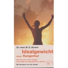 Idealgewicht ohne Hungerkur mit Rezepten von Ilse Gutjahr (Gebundene Ausgabe)