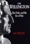 On Wellington: The Duke and His Art of War
