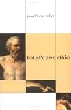Belief's Own Ethics Belief's Own Ethics