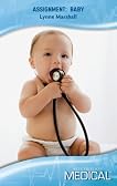 Assignment: Baby (Harlequin Mills & Boon Medical Romance)