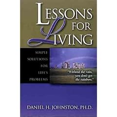 Lessons for Living: Simple Solutions for Life's Problems