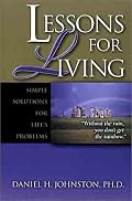 Lessons for Living: Simple Solutions for Life's Problems