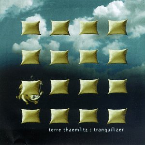 Thaemlitz,Terre Tranquilize