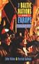 The Baltic Nations and Europe: Estonia, Latvia and Lithuania in the Twentieth Century