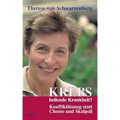 Krebs - heilende Krankheit?: Konfliktl�sung statt Chemo und Skalpell