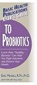 User's Guide to Probiotics (User's Guides (Basic Health))