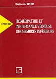 Traitement homéopathique de l insuffisance veineuse des membres inférieurs