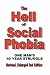 The Hell of Social Phobia