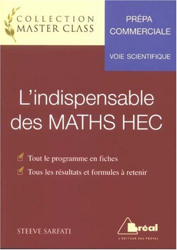 L'indispensable des MATHS HEC : Voie scientifique