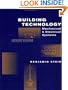 Building Technology: Mechanical and Electrical Systems, 2nd Edition