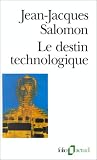 cover of Le destin technologique