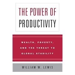 The Power of Productivity: Wealth, Poverty, and the Threat to Global Stability