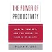 The Power of Productivity: Wealth, Poverty, and the Threat to Global Stability