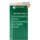 Rad Tech's Guide to Mammography: Physics, Instrumentation, and Quality Control (Rad Tech's... by Donald Jacobson
