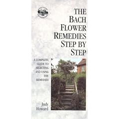 The Bach Flower Remedies Step by Step