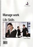 Manage Work Life Skills