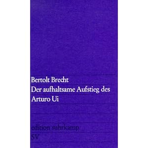 Der aufhaltsame Aufstieg des Arturo Ui (edition suhrkamp)